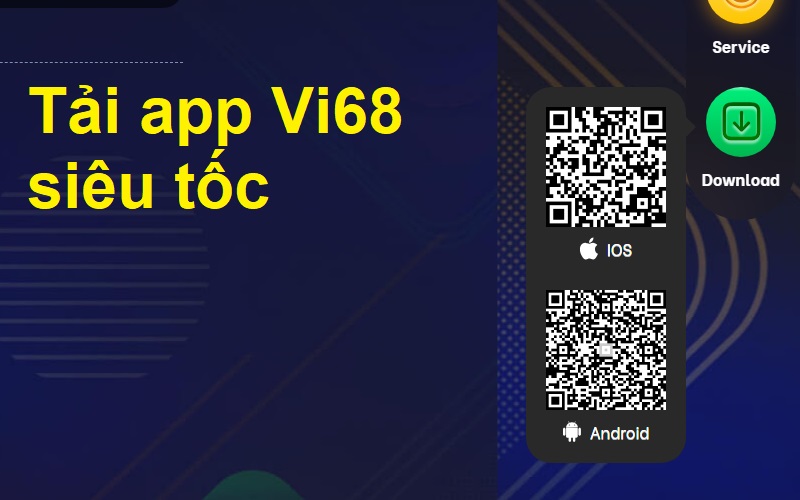 Tải app Vi68 siêu tốc